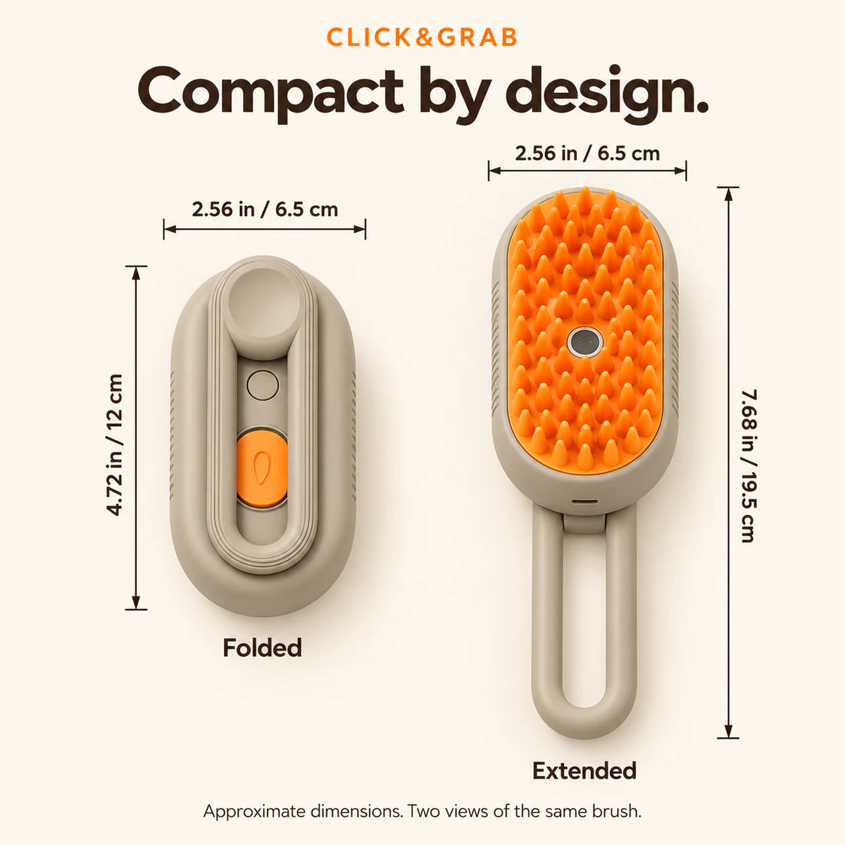 CLICK&GRAB brush dimensions: body 4.72 in / 12 cm, width 2.56 in / 6.5 cm, extended length 7.68 in / 19.5 cm.